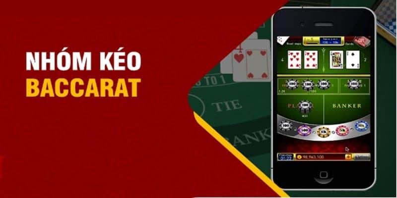 Lý do thành lập nhóm kéo baccarat