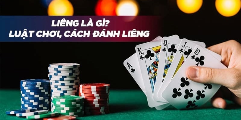 Tìm hiểu về Liêng