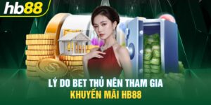 Rất nhiều Khuyến mãi tân thủ HB88 chào đón tân thủ